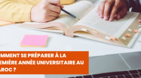 Comment se préparer à la première année universitaire au Maroc